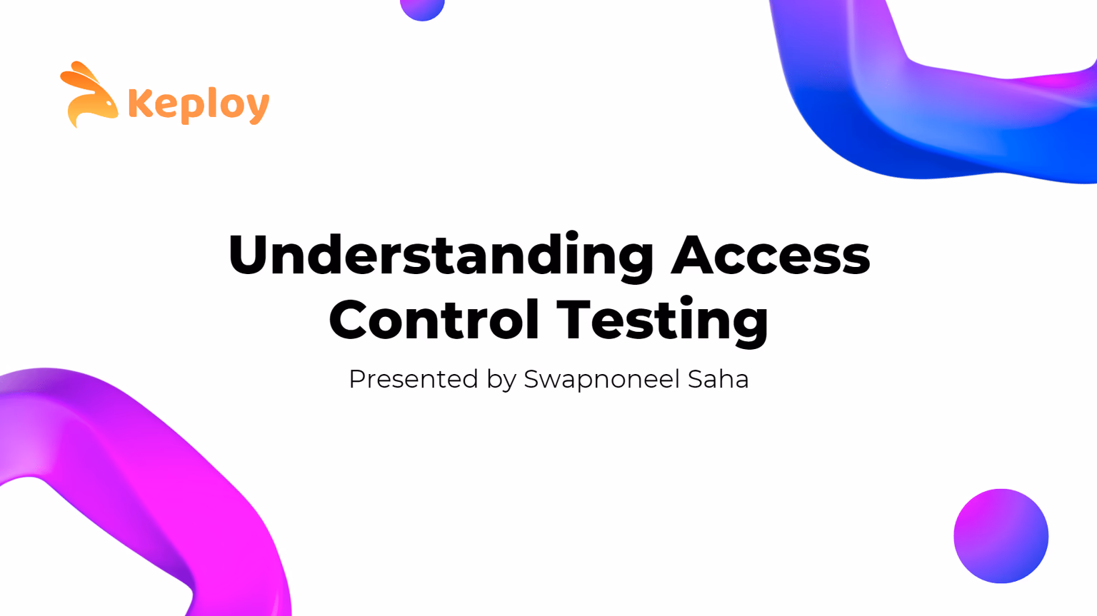 Access Control Testing: Principles, Vulnerabilities & Tools
