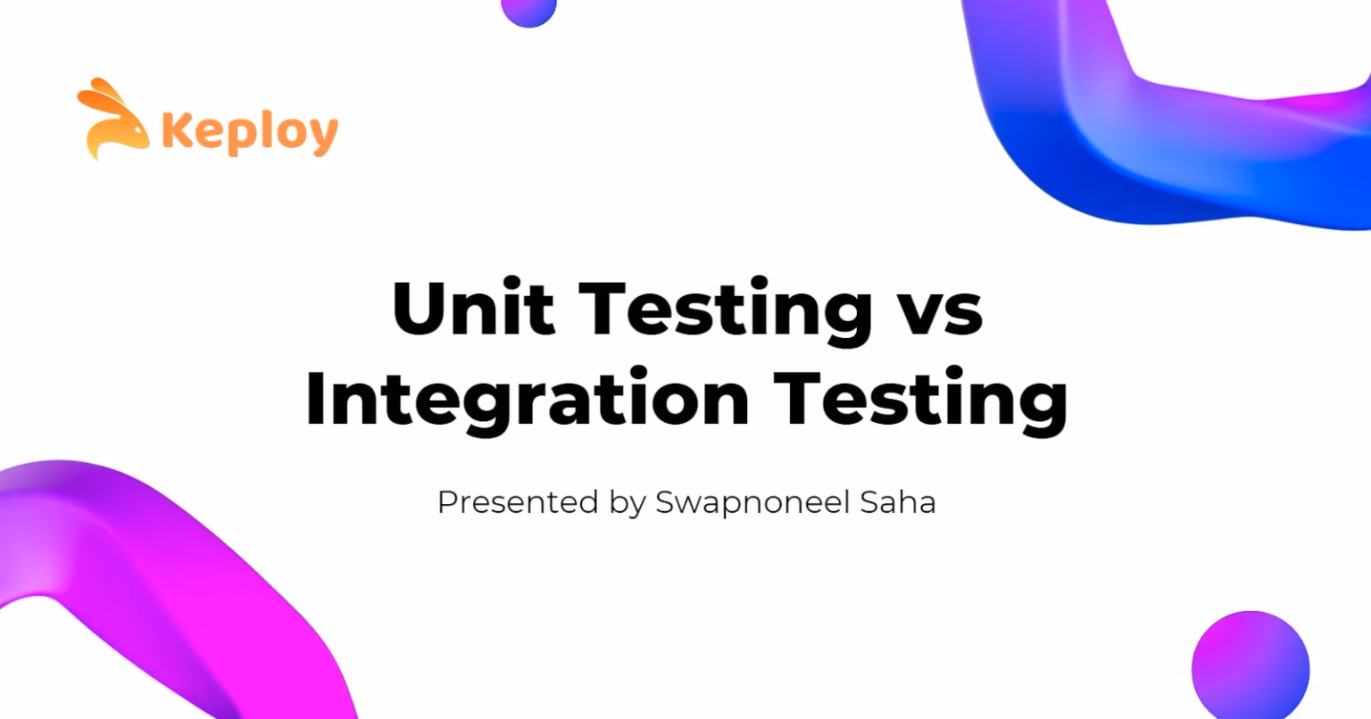 Unit Testing vs Integration Testing: A Comprehensive Guide