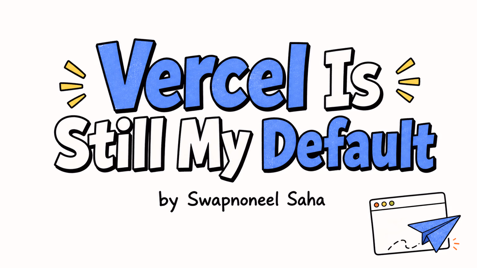 Why Vercel is still my default for shipping frontend projects